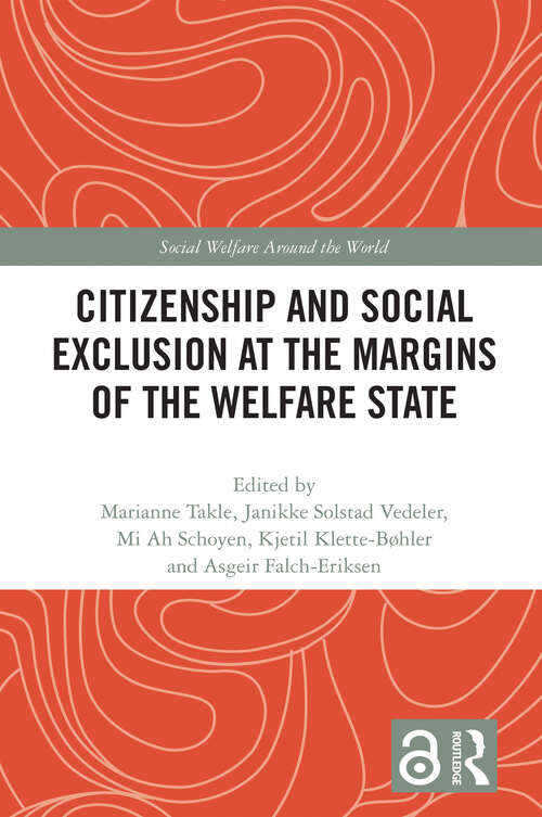 Book cover of Citizenship and Social Exclusion at the Margins of the Welfare State (Social Welfare Around the World)