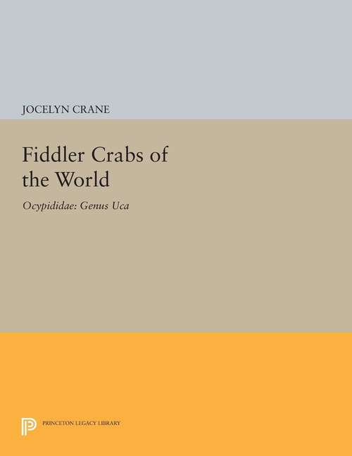 Book cover of Fiddler Crabs of the World: Genus UCA