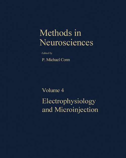 Book cover of Methods in Neurosciences: Electrophysiology and Microinjection