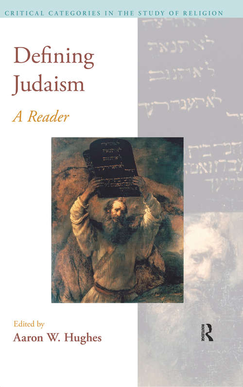 Book cover of Defining Judaism: A Reader (Critical Categories in the Study of Religion)