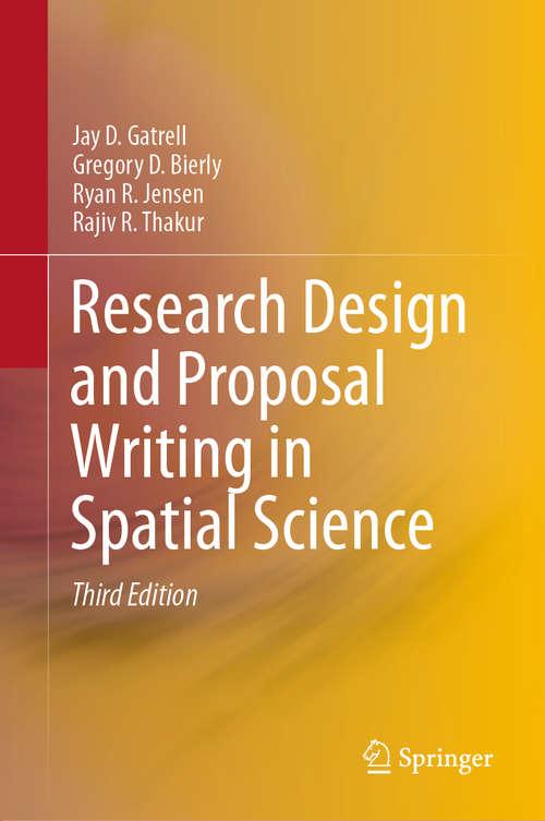 Book cover of Research Design and Proposal Writing in Spatial Science: Second Edition (3rd ed. 2020)