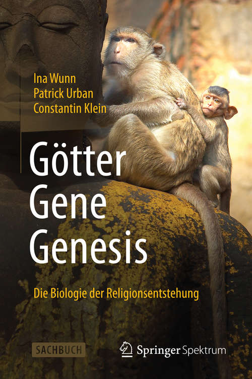 Book cover of Götter - Gene - Genesis: Die Biologie der Religionsentstehung (2015)