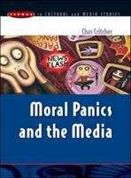 Book cover of Moral Panics And The Media
