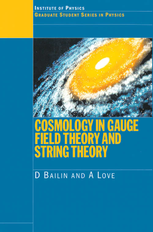 Book cover of Cosmology in Gauge Field Theory and String Theory