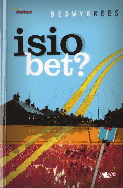 Book cover of Isio Bet? (Cyfres Pen Dafad)