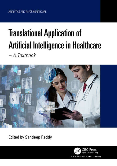 Book cover of Translational Application of Artificial Intelligence in Healthcare: - A Textbook (Analytics and AI for Healthcare)