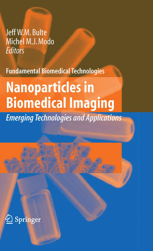 Book cover of Nanoparticles in Biomedical Imaging: Emerging Technologies and Applications (2008) (Fundamental Biomedical Technologies #3)