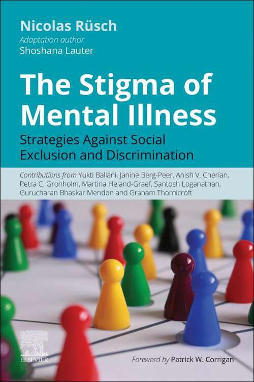 Book cover of The Stigma of Mental Illness - E-Book: Strategies Against Discrimination and Social Exclusion
