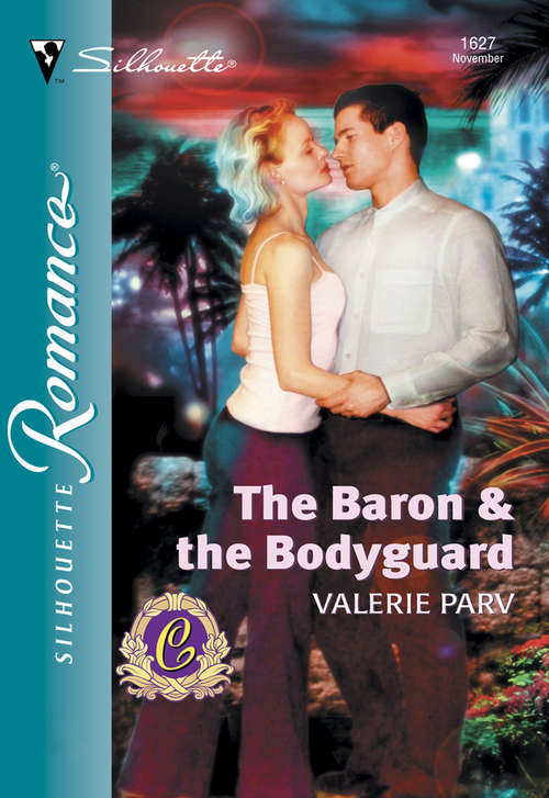 Book cover of The Baron and The Bodyguard (ePub First edition) (Mills And Boon Silhouette Ser.)