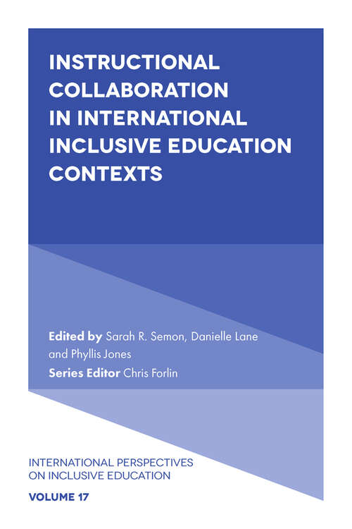 Book cover of Instructional Collaboration in International Inclusive Education Contexts (International Perspectives on Inclusive Education #17)