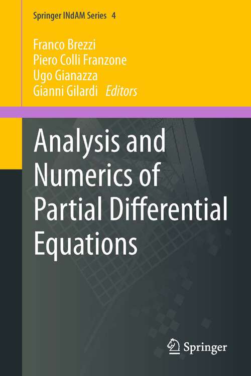 Book cover of Analysis and Numerics of Partial Differential Equations (2013) (Springer INdAM Series)