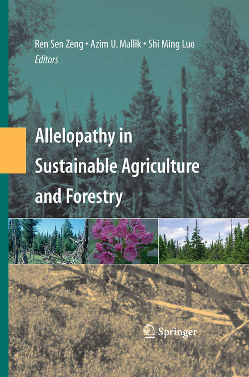 Book cover of Allelopathy in Sustainable Agriculture and Forestry (2008)