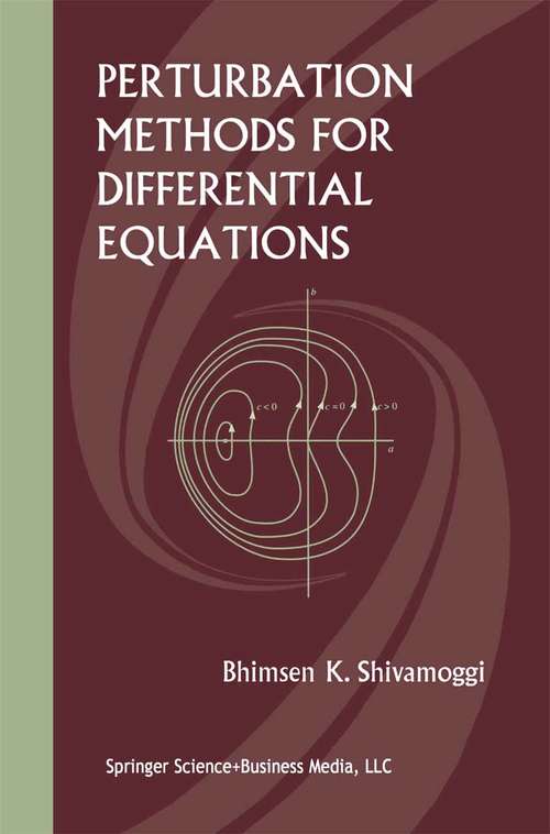 Book cover of Perturbation Methods for Differential Equations (2003)
