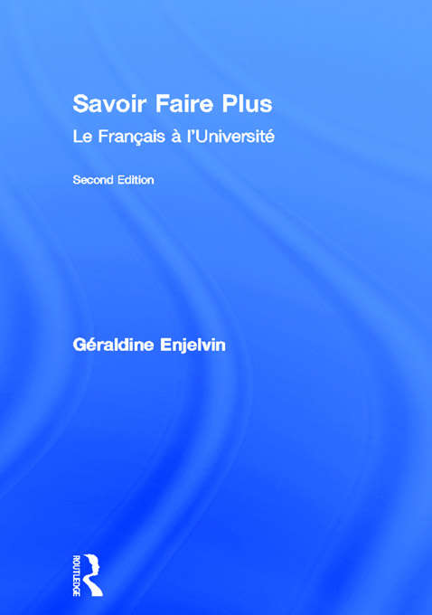 Book cover of Savoir Faire Plus: Le Français à l’Université