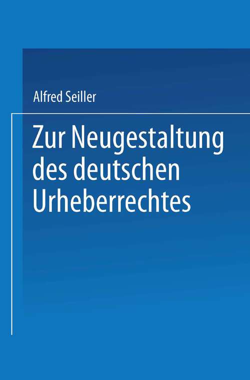 Book cover of Zur Neugestaltung des deutschen Urheberrechtes (1939)