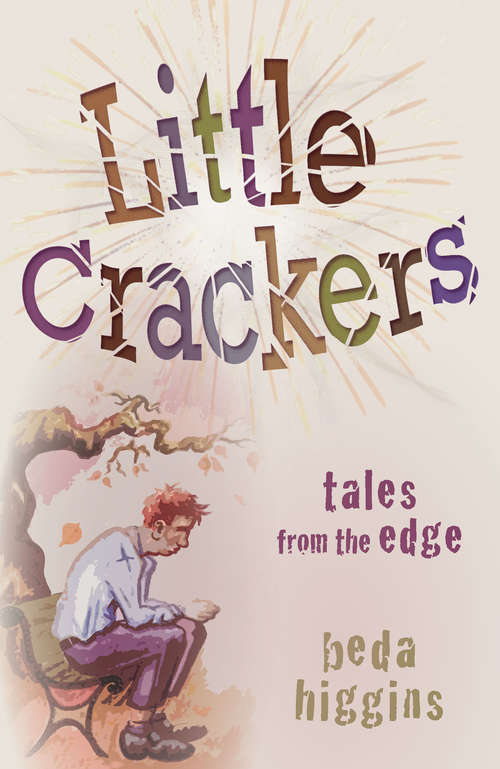 Book cover of Little Crackers: Tales from the Edge