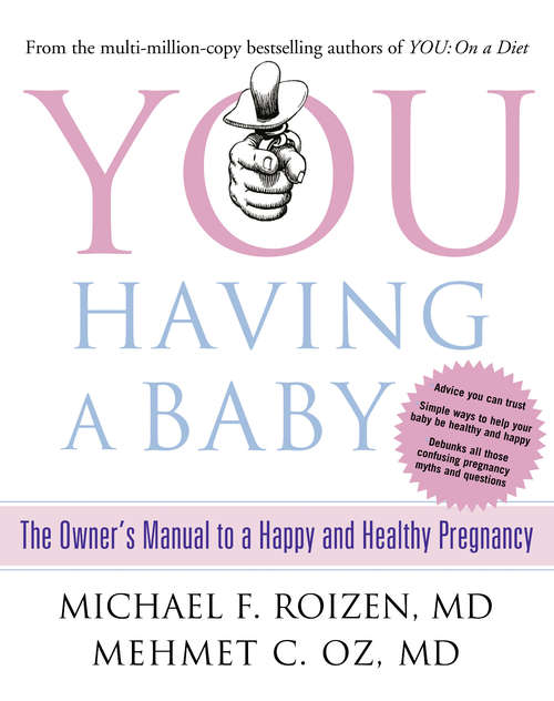 Book cover of You: The Owner's Manual To A Happy And Healthy Pregnancy (ePub edition)
