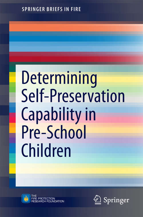 Book cover of Determining Self-Preservation Capability in Pre-School Children (2014) (SpringerBriefs in Fire)