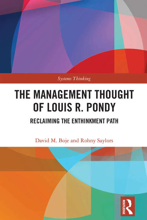 Book cover of The Management Thought of Louis R. Pondy: Reclaiming the Enthinkment Path (Systems Thinking)