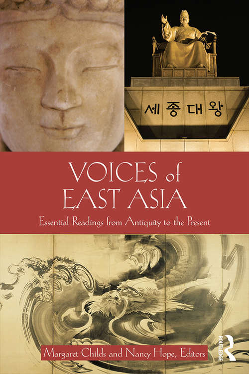 Book cover of Voices of East Asia: Essential Readings from Antiquity to the Present