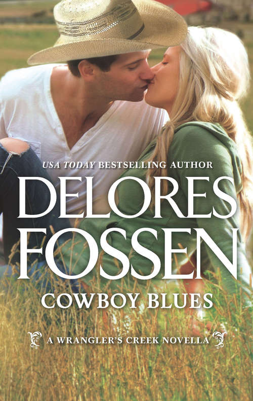 Book cover of Cowboy Blues (ePub edition) (A Wrangler’s Creek Novel #12)
