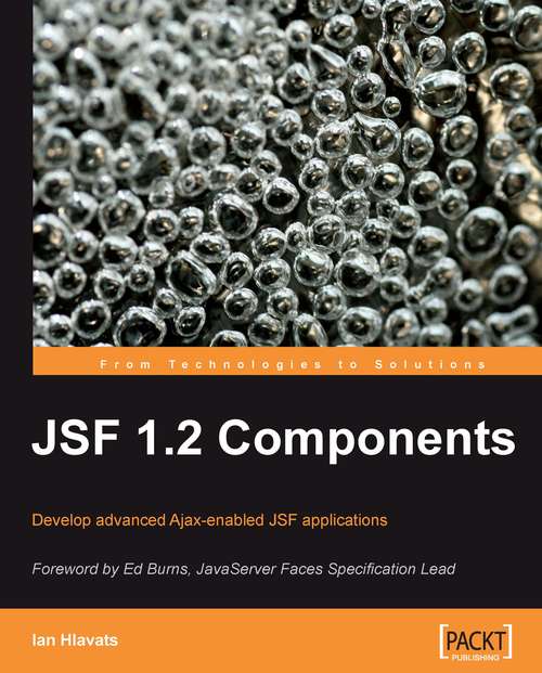 Book cover of JSF 1.2 Components: Develop Advanced Ajax-enabled Jsf Applications