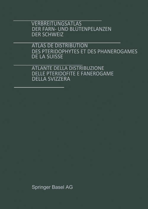 Book cover of Verbreitungsatlas der Farn- und Blütenpflanzen der Schweiz Bd. 1 + 2 (1. Aufl. 1982)