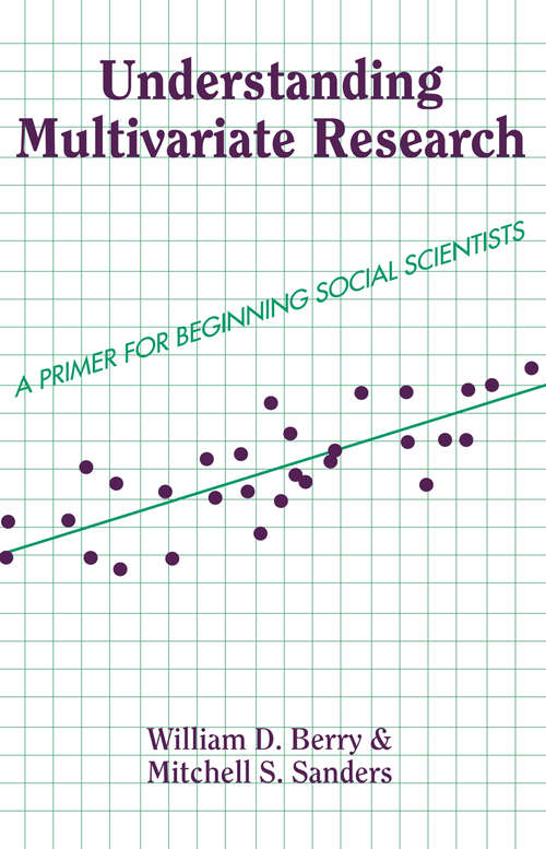 Book cover of Understanding Multivariate Research: A Primer For Beginning Social Scientists