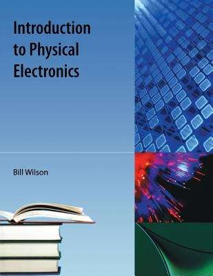 Book cover of Introduction to Physical Electronics