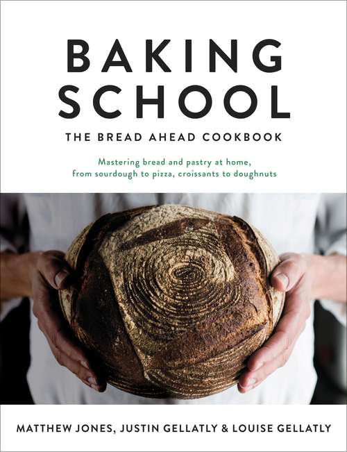 Book cover of Baking School: The Bread Ahead Cookbook