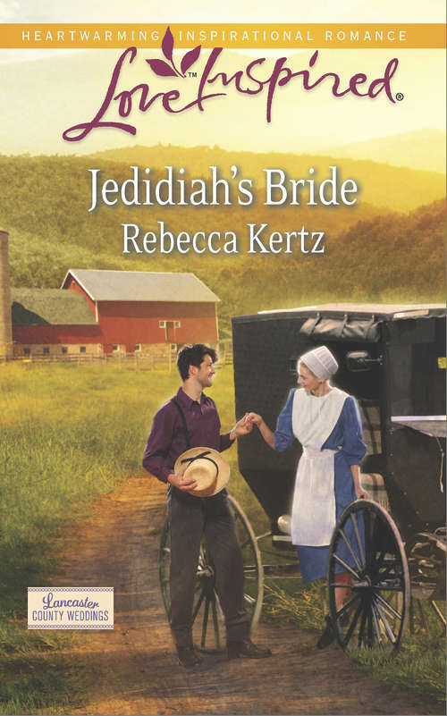 Book cover of Jedidiah's Bride: Jedidiah's Bride Loving The Lawman Forever Her Hero (ePub First edition) (Lancaster County Weddings #2)