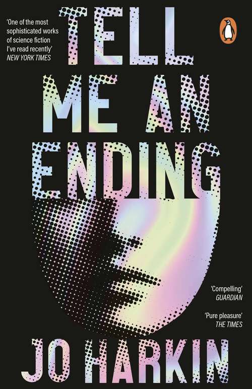 Book cover of Tell Me an Ending: A New York Times sci-fi book of the year