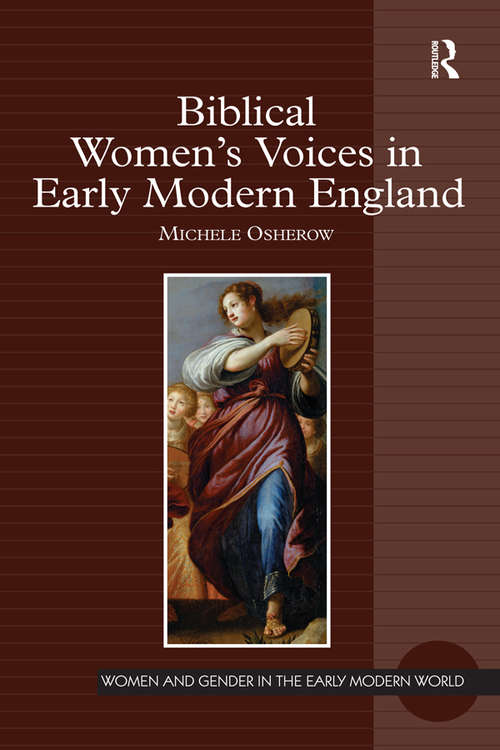 Book cover of Biblical Women's Voices in Early Modern England (Women and Gender in the Early Modern World)