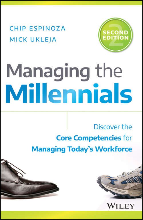 Book cover of Managing the Millennials: Discover the Core Competencies for Managing Today's Workforce (2)