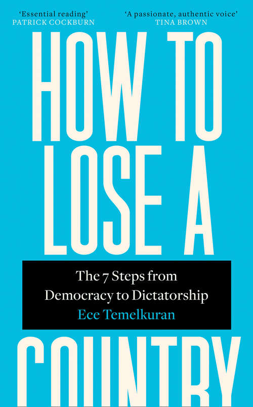 Book cover of How to Lose a Country: The New Ice Age Of Politics