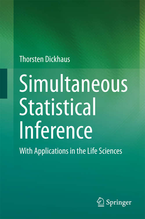 Book cover of Simultaneous Statistical Inference: With Applications in the Life Sciences (2014)