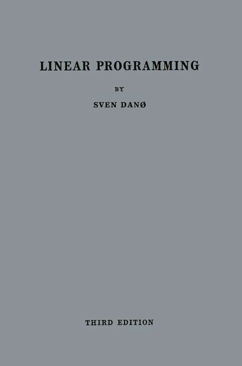 Book cover of Linear Programming in Industry: Theory and Applications. An Introduction (3rd ed. 1965)