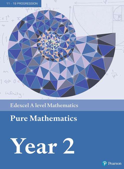 Book cover of Edexcel A Level Mathematics Pure Mathematics Year 2 Textbook + E-book (PDF)