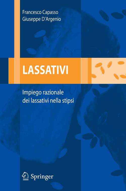 Book cover of Lassativi: Impiego razionale dei lassativi nella stipsi (2007)