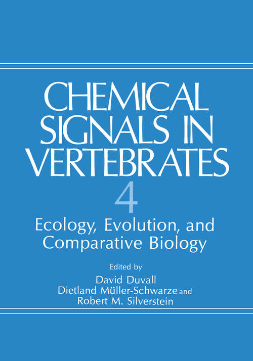 Book cover of Chemical Signals in Vertebrates 4: Ecology, Evolution, and Comparative Biology (1986)
