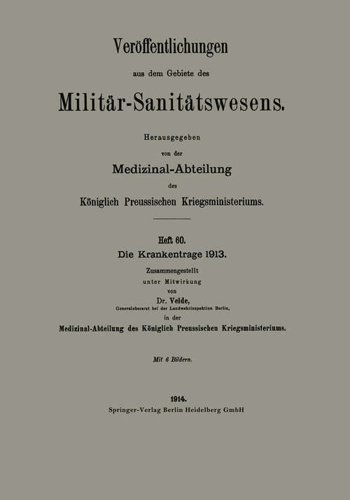 Book cover of Die Krankentrage 1913 (1914) (Veröffentlichungen aus dem Gebiete des Militär-Sanitätswesens)