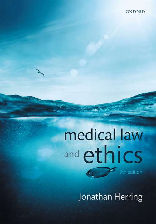 Book cover of Medical Law and Ethics (2) (Great Debates In Law Ser.)