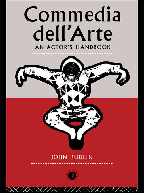 Book cover of Commedia Dell'Arte: An Actor's Handbook