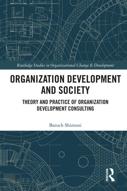 Book cover of Organization Development and Society: Theory and Practice of Organization Development Consulting (Routledge Studies in Organizational Change & Development)