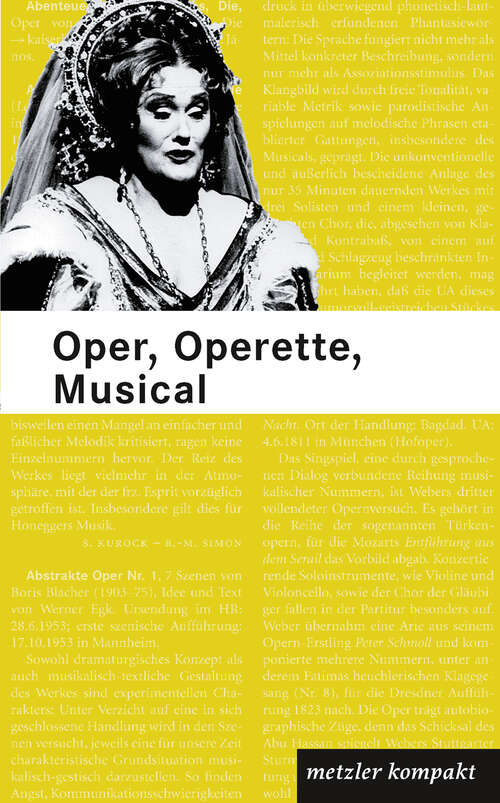 Book cover of Oper, Operette, Musical: 600 Werkbeschreibungen (1. Aufl. 2006)