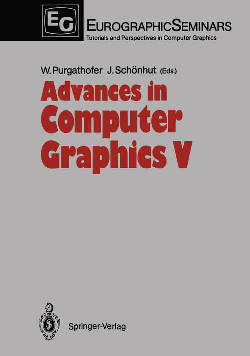 Book cover of Advances in Computer Graphics V (1989) (Focus on Computer Graphics)