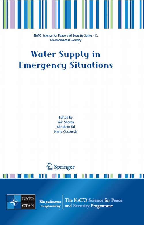 Book cover of Water Supply in Emergency Situations (2007) (NATO Science for Peace and Security Series C: Environmental Security)
