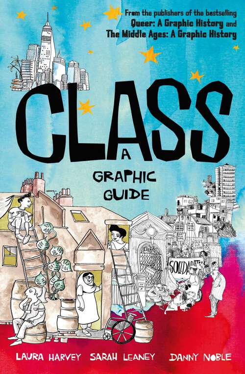 Book cover of Class: A Graphic Guide