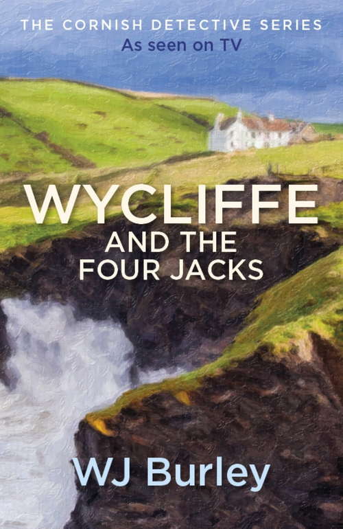 Book cover of Wycliffe and the Four Jacks (The Cornish Detective)