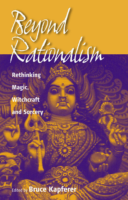 Book cover of Beyond Rationalism: Rethinking Magic, Witchcraft and Sorcery